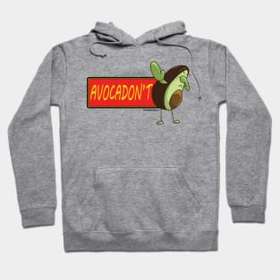 Avoca-don't Hoodie